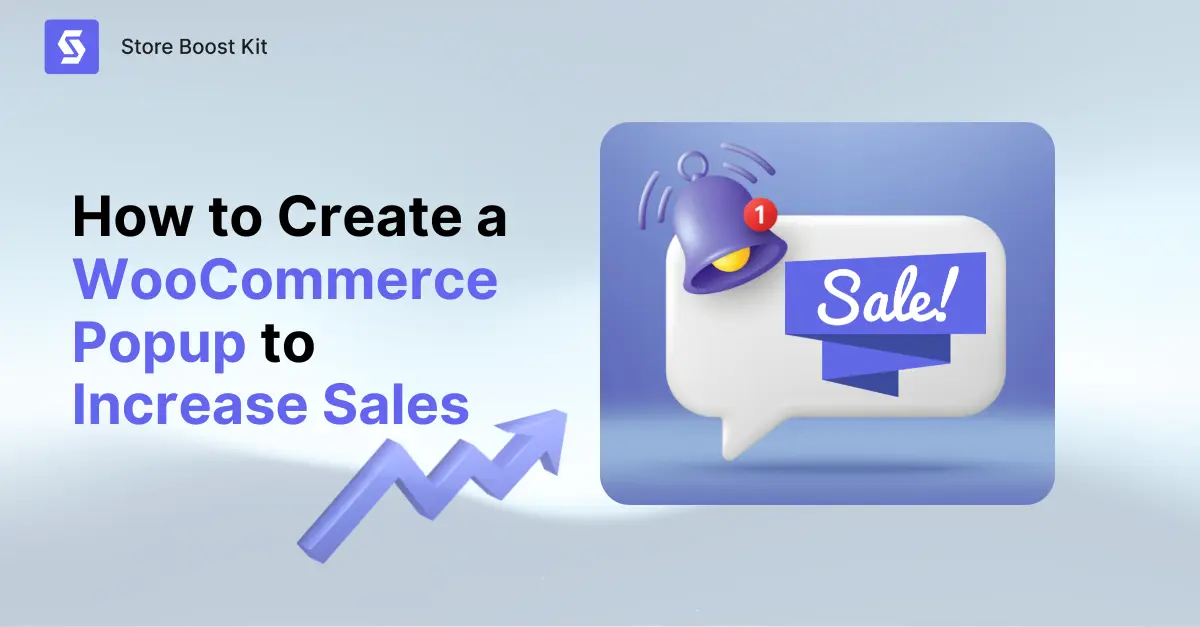 How to Create a WooCommerce Popup to Increase Sales